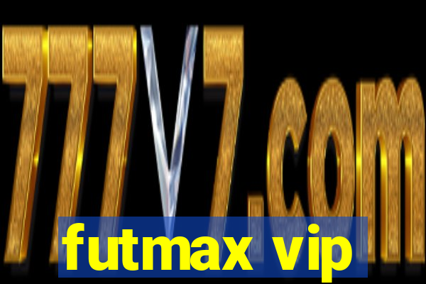 futmax vip